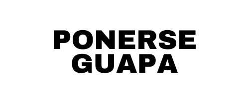 Ponerse Guapa
